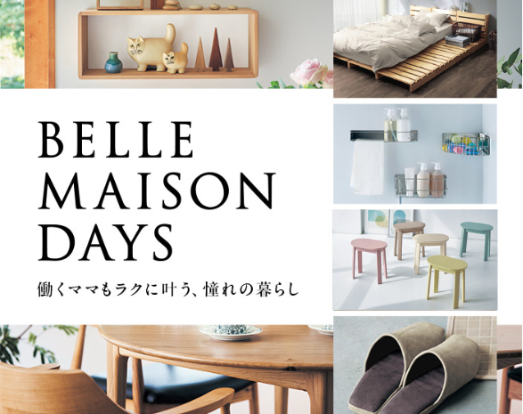 BELLE MAISON DAYS