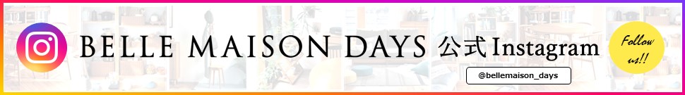 BELLE MAISON DAYS 公式Instagram