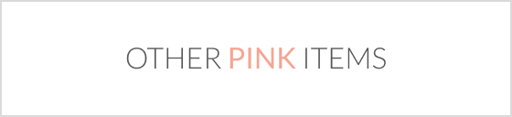 OTHER PINK ITEMS